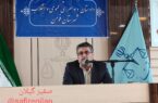 تعامل قوه قضائیه و دولت، پیش‌نیاز توسعه شهرستان است